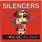 The Silencers : Receiving (Single)
